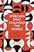 Speeches that Changed the World