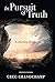 In Pursuit of Truth: A Jour...