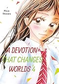 A Devotion That Changes Worlds Vol. 4