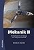 Mekanik II - Partikelsystem, stel kropp och analytisk mekanik