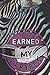 Earned my stripes by Jacquelyn Rose