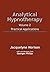 Analytical Hypnotherapy Volume 2: Practical Applications
