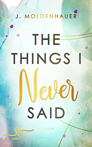 The Things I never said (Never Imagined 1)