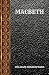 Macbeth: By William Shakespeare