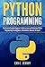 Python Programming: The Abs...