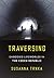 Traversing by Susanna Trnka