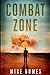 Combat Zone: A Michael Falau Novel # 8