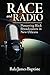 Race and Radio: Pioneering ...