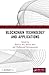 Blockchain Technology and Applications