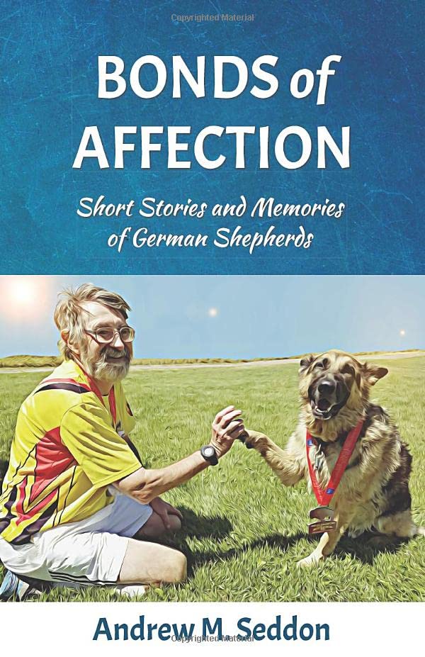 Bonds of Affection: Short Stories and Memories of German Shepherds (Paperback)