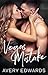 Vegas Mistake by Avery Edwards