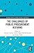 The Challenges of Public Procurement Reforms