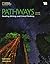 Pathways: Reading, Writing,...