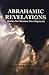 Abrahamic Revelations: Basi...