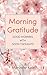 Morning Gratitude: Good morning with good thoughts
