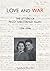 Love and War: The Letters o...