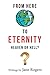 From Here to Eternity: Heav...