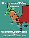 Super Carrot Man Origins