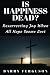 Is Happiness Dead?: Resurre...
