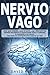 Nervio Vago: Guía para ente...