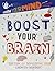 Boost Your Brain (Grow Your Mind)
