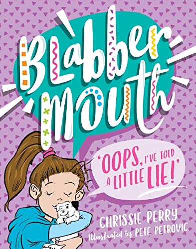 Oops, I've Told a Little Lie (Blabbermouth, #2)