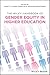 The Wiley Handbook of Gender Equity in Higher Education