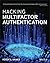 Hacking Multifactor Authentication