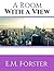A Room With A View: ( Annotated ) 100th Anniversary Collection. An Unabridged Edition.