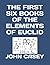 The First Six Books of the Elements of Euclid