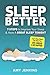 Sleep Better: 7 Steps to Im...