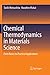 Chemical Thermodynamics in Materials Science: From Basics to Practical Applications