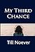 My Third Chance