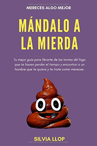 Mándalo a la mierda (Paperback)