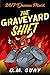 The Graveyard Shift (24/7 Demon Mart #1)