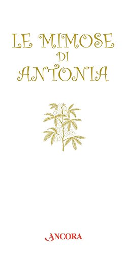 Le mimose di Antonia (Paperback)