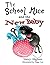 The School Mice and the New Baby by Nancy Higham