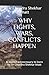 Why Fights, Wars, Conflicts...