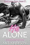 His Alone (First Loves Duet Book 2)