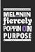 Melanin Poppin On Purpose by Debby Smith