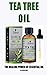 Tea Tree Oil: The Healing P...