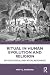 Ritual in Human Evolution a...