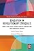 Education in Revolutionary Struggles: Iv�n Illich, Paulo Freire, Ernesto Guevara and Latin American Thought