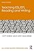 Teaching Esl/Efl Reading and Writing