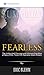 Summary of Fearless: The Undaunted Courage and Ultimate Sacrifice of Navy SEAL Team SIX Operator Adam Brown by Eric Blehm
