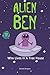 Alien Ben Who Lives In A Tr...
