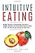 Intuitive Eating: Intuitive...