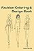 Fashion Coloring and Design...