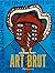Art Brut by Lucienne Peiry
