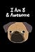 I Am 8 & Awesome: Cute Pug ...